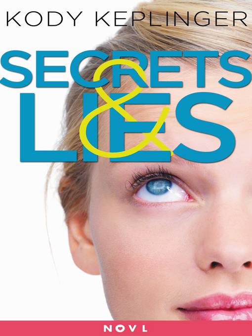 Title details for Secrets & Lies by Kody Keplinger - Available